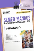 Apostila SEMED MANAUS 2026 em PDF - Pedagogo - Nova Concursos