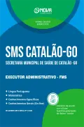 Apostila SMS Catalão-GO 2026 em PDF - Executor Administrativo FMS - Nova Concursos