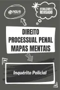 Produto Mapas Mentais Direito Processual Penal - Inquérito Policial (PDF) - Nova Concursos