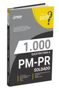 Produto Livro 1.000 Questões Gabaritadas para a PM-PR - Soldado - Nova Concursos