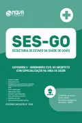 Apostila SES-GO 2026 em PDF - Categoria V: Engenheiro Civil ou Arquiteto com especialização na área de Saúde - Nova Concursos