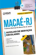Apostila Prefeitura de Macaé - RJ em PDF - Auxiliar de Serviços Escolares - Nova Concursos