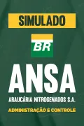 Produto Simulado ANSA - Araucária Nitrogenados S.A. - Administração e Controle - Nova Concursos