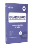 Apostila Prefeitura de Guarulhos - SP - Agente Comunitário de Saúde - Nova Concursos
