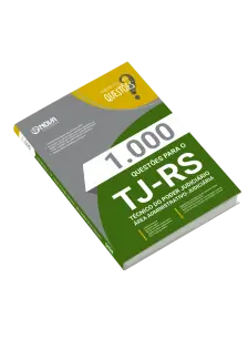Livro 1.000 Questões Gabaritadas para o TJ-RS - Técnico do Poder Judiciário - Área Administrativo-Judiciária