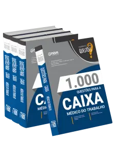 Livro 1000 Questões Gabaritadas para CAIXA - Médico do Trabalho