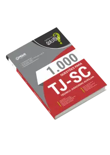 Livro 1000 Questões Gabaritadas para TJ-SC - Técnico Judiciário Auxiliar