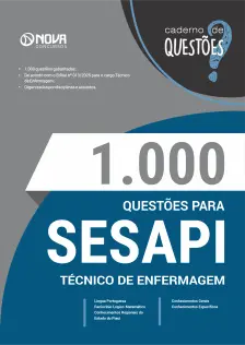 Livro 1000 Questões Gabaritadas para Secretaria de Estado da Saúde do Piauí - Técnico em Enfermagem