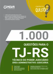 Livro 1.000 Questões Gabaritadas para o TJ-RS - Técnico do Poder Judiciário - Área Administrativo-Judiciária