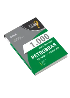 Livro 1000 Questões Gabaritadas para Petrobras - Técnico - Operação