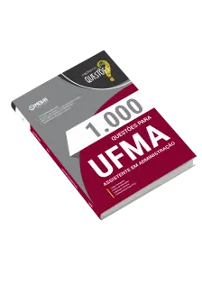 Livro 1000 Questões Gabaritadas para UFMA - Assistente em Administração