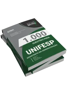 Livro 1000 Questões Gabaritadas para UNIFESP - Assistente em Administração