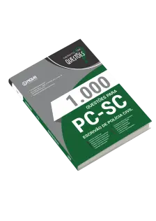 Livro 1000 Questões Gabaritadas para PC-SC - Escrivão de Polícia Civil