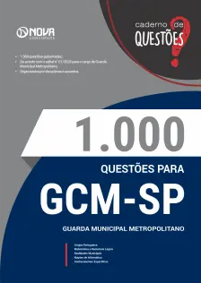 Livro 1000 Questões Gabaritadas para GCM-São Paulo - Guarda Civil Metropolitano - 3ª Classe