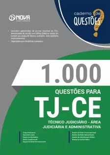 Livro 1000 Questões Gabaritadas para TJ-CE  - Técnico Judiciário - Área Judiciária e Administrativa