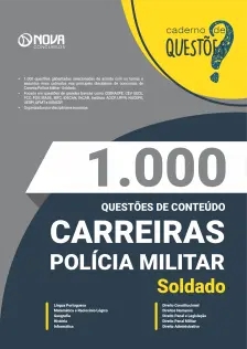 Livro 1.000 Questões Gabaritadas - Carreiras Polícia Militar - Soldado