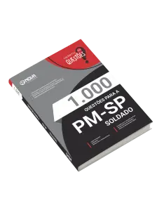 Livro 1.000 Questões Gabaritadas para PM-SP - Soldado PM - 2ª Classe