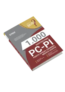 Livro 1.000 Questões Gabaritadas para o PC PI - Perito Oficial Criminal - Médico Legista