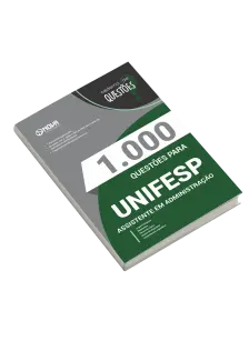 Livro 1000 Questões Gabaritadas para UNIFESP - Assistente em Administração
