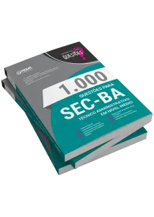 Livro 1000 Questões Gabaritadas para SEC-BA - Técnico Administrativo em Nível Médio
