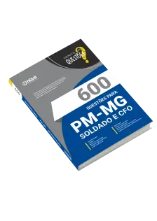 Livro 600 Questões Gabaritadas para PM-MG - Soldado e CFO
