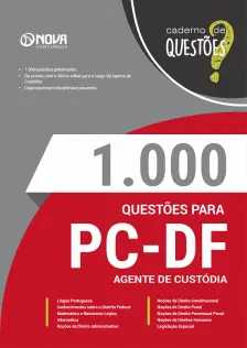 Livro 1000 Questões Gabaritadas para PC DF - Agente de Custódia