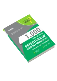Livro 1000 Questões Gabaritadas para Prefeitura de Campina Grande - PB - Conhecimentos Gerais
