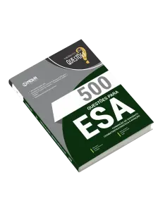 Livro 500 Questões Gabaritadas para ESA - Curso de Formação de Sargento - Área: Combatente/Logística e Aviação