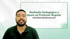 Mediação Pedagógica e Apoio ao Professor Regular: Definições Gerais
