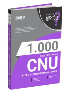 Livro 1.000 Questões Gabaritadas CNU - Bloco 8 - Intermediário - Saúde