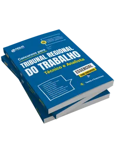 Apostila Essencial para Concursos 2026 - Tribunal Regional do Trabalho - Técnico e Analista