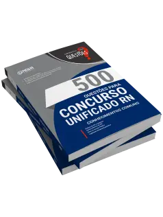 Livro 500 Questões Gabaritadas para Unificado RN - Conhecimentos Comuns