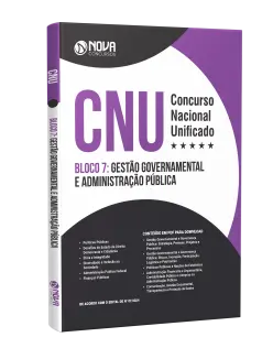 Apostila CNU 2024 - Bloco 7 - Gestão Governamental e Administração Pública