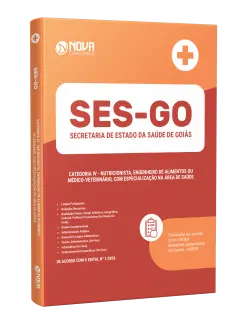 Apostila SES-GO 2026 - Categoria IV: Nutricionista, Engenheiro de Alimentos ou Médico-veterinário, com especialização na área de Saúde