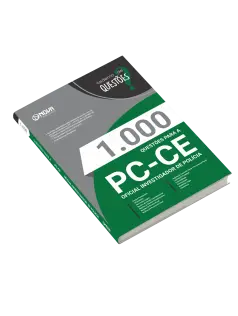 Livro 1.000 Questões Gabaritadas para a PC-CE - Oficial Investigador de Polícia