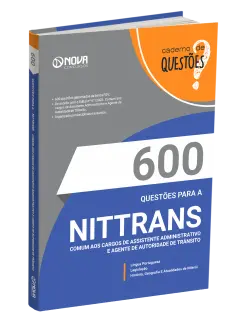 Livro 600 Questões Gabaritadas NITTRANS - Comum aos Cargos de Assistente Administrativo e Agente de Autoridade de Trânsito