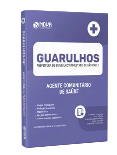 Apostila Prefeitura de Guarulhos - SP - Agente Comunitário de Saúde