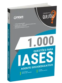 Livro 1.000 Questões Gabaritadas para a IASES - Agente Socioeducativo