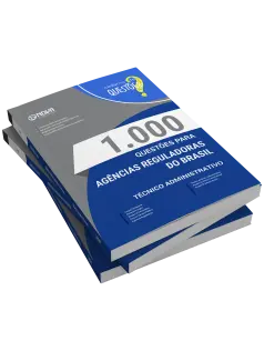Livro 1.000 Questões Gabaritadas - Agências Reguladoras do Brasil - Técnico Administrativo