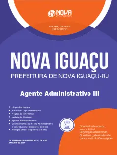 Apostila Prefeitura de Nova Iguaçu - RJ 2024 - Agente Administrativo III 