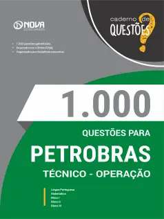 Livro 1000 Questões Gabaritadas para Petrobras - Técnico - Operação