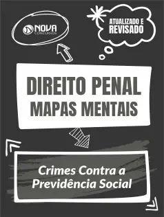 Mapas Mentais Crimes Contra a Previdência Social (PDF)