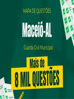 Mapa de Questões Online - Pref. Maceió-AL - Guarda Civil Municipal - 8 Mil Questões