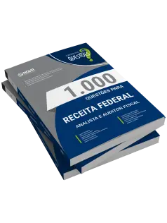 Livro 1000 Questões Gabaritadas para RF - Analista e Auditor Fiscal