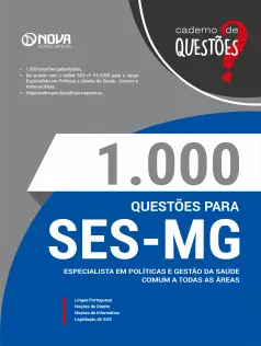 Livro 1000 Questões Gabaritadas para SES-MG em PDF - Especialista em Políticas e Gestão da Saúde - Comum a todas as áreas