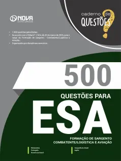 Livro 500 Questões Gabaritadas para ESA em PDF - Curso de Formação de Sargento - Área: Combatente/Logística e Aviação