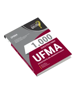 Livro 1000 Questões Gabaritadas para UFMA - Assistente em Administração