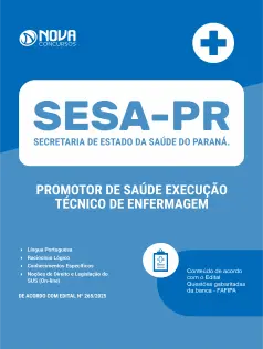 Apostila SESA-PR 2026 - Promotor de Saúde Execução - Técnico de Enfermagem