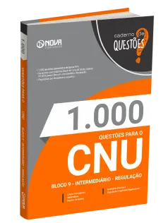 Livro 1.000 Questões Gabaritadas CNU - Bloco 9 - Intermediário - Regulação