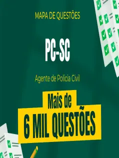 Mapa de Questões Online - PC-SC - Agente de Polícia Civil - 6 Mil Questões